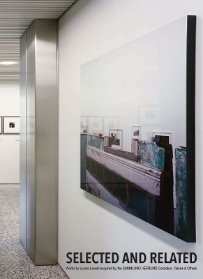 Louise Lawler. Selected and Related (engl. Ausgabe)