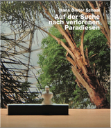 Auf der Suche nach verlorenen Paradiesen - Hans Dieter Schaal