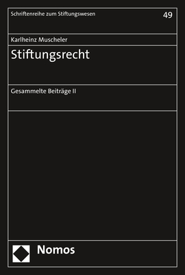 Stiftungsrecht - Karlheinz Muscheler