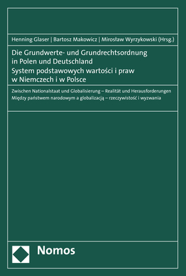 Die Grundwerte- und Grundrechtsordnung in Polen und Deutschland | System podstawowych wartosci i praw w Niemczech i w Polsce - 