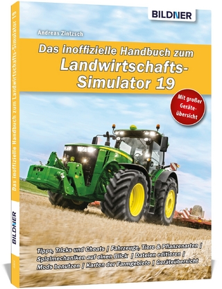 Das inoffizielle Handbuch zum Landwirtschaftssimulator 19