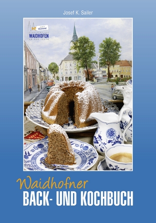 Waidhofner Back- und Kochbuch
