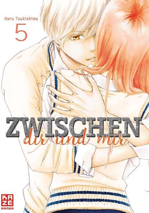 Zwischen dir und mir 05 - Haru Tsukishima