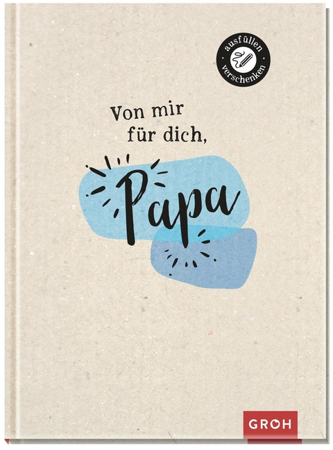 Von mir f&uuml;r dich, Papa
