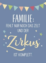 Magnet - Familie: Fehlt nur noch das Zelt und der Zirkus ist komplett