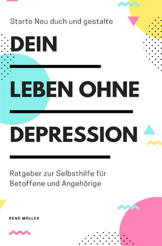Dein Leben ohne Depression
