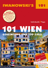 101 Wien - Reisef&uuml;hrer von Iwanowski - Sabine Becht, Sven Talaron
