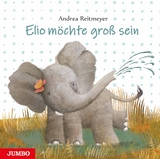 Elio möchte groß sein - Reitmeyer, Andrea