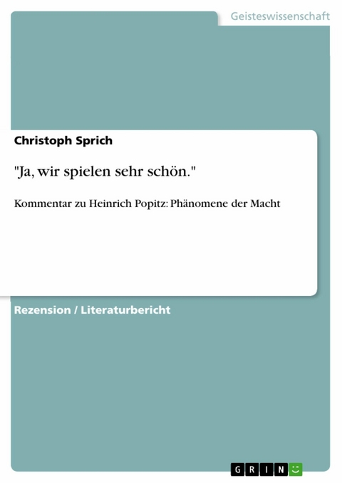 "Ja, wir spielen sehr sch&ouml;n." - Christoph Sprich