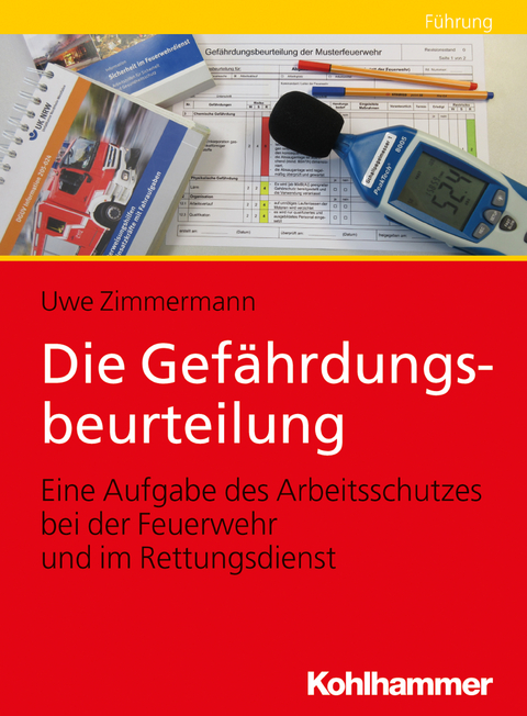 Die Gef&auml;hrdungsbeurteilung - Uwe Zimmermann