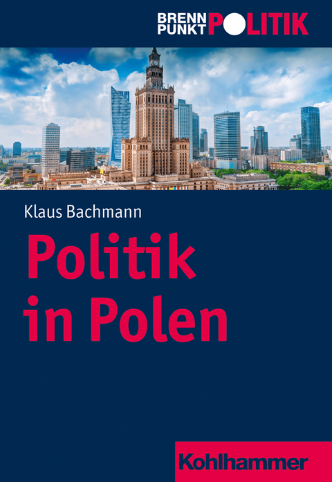 Politik in Polen - Klaus Bachmann