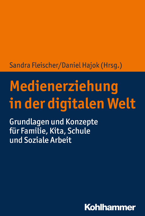 Medienerziehung in der digitalen Welt - 