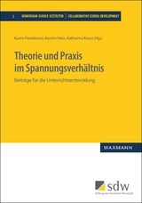 Theorie und Praxis im Spannungsverh&auml;ltnis - 
