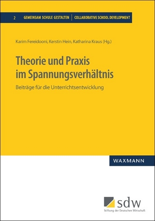 Theorie und Praxis im Spannungsverhältnis