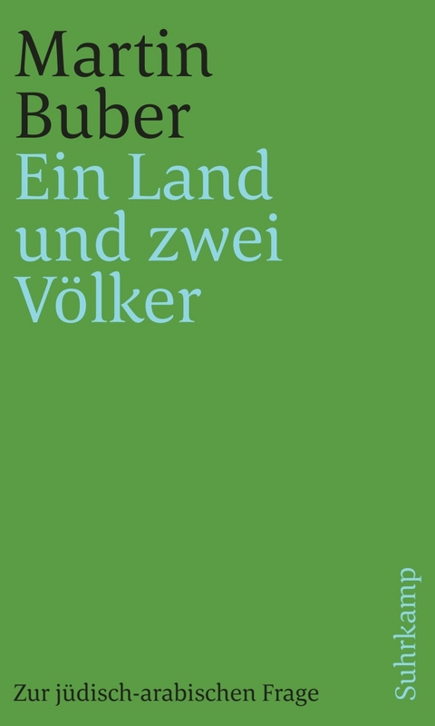 Ein Land und zwei V&ouml;lker - Martin Buber