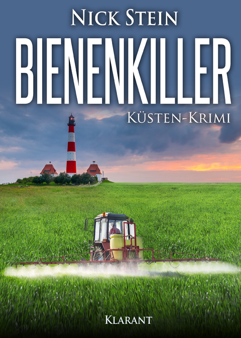Bienenkiller. K&uuml;sten-Krimi - Nick Stein