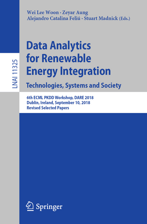 Data Analytics for Renewable Energy Integration. Technologies, Systems and Society - 