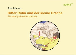 Ritter Rolin und der kleine Drache
