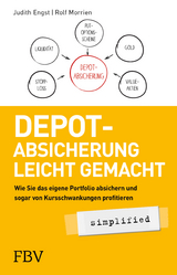 Depot-Absicherung leicht gemacht - simplified - Judith Engst, Rolf Morrien