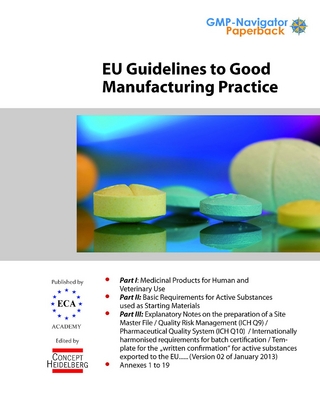 EU Guidelines to Good Manufacturing Practice