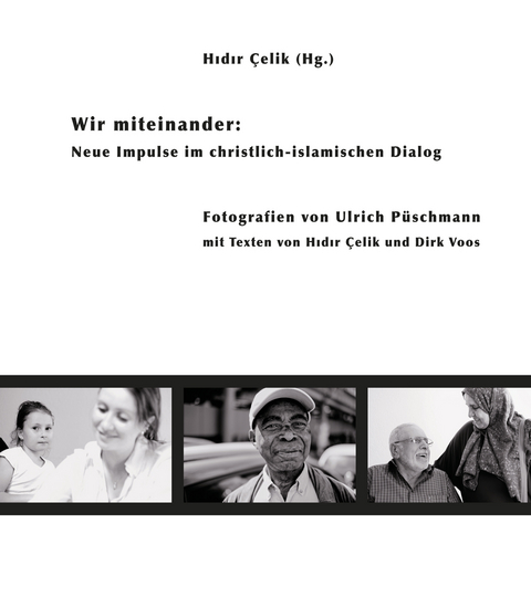 Wir miteinander - Hıdır &Ccedil;elik, Dirk Voos