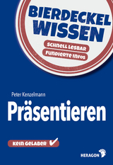 Bierdeckelwissen Pr&auml;sentieren - Peter Kenzelmann