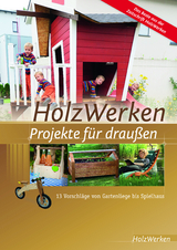 HolzWerken - Projekte für draußen