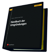 Handbuch der Umgr&uuml;ndungen - Markus Bruckm&uuml;ller, Michaela Christiner, Tina Ehrke-Rabel, Klaus Hirschler, Alexander Hofmann, Daniela Hohenwarter-Mayr, Christian Huber, Thomas Keppert, Gunter Mayr, Christian Nowotny, Klaus Rabel, Christoph Schlager, Georg Schima, Clemens Philipp Schindler, Gerhard Schummer, Wolfgang Steinmaurer, Eugen Strimitzer, Gottfried Sulz, Eberhard Wallentin, Kornelia Waitz-Ramsauer, G&uuml;nter Wellinger, Werner Wiesner