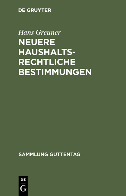 Neuere haushaltsrechtliche Bestimmungen - Hans Greuner