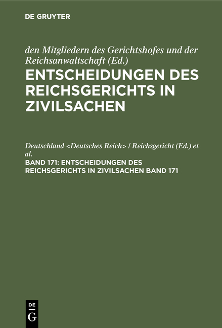 Entscheidungen des Reichsgerichts in Zivilsachen / Entscheidungen des Reichsgerichts in Zivilsachen. Band 171 - 