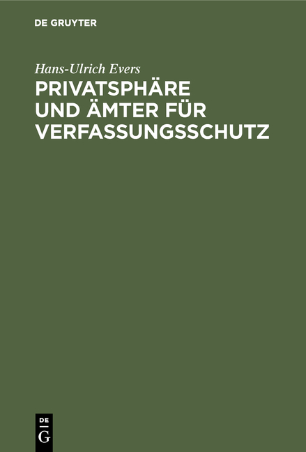 Privatsph&auml;re und &Auml;mter f&uuml;r Verfassungsschutz - Hans-Ulrich Evers