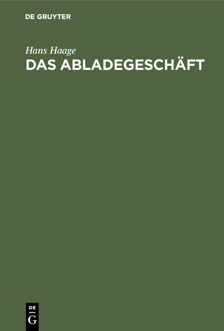 Das Abladegesch&auml;ft - Hans Haage
