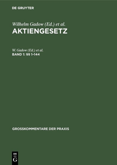 Aktiengesetz / &sect;&sect; 1&ndash;144 - 
