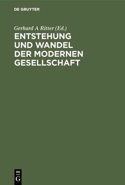 Entstehung und Wandel der modernen Gesellschaft - 