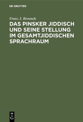 Das Pinsker Jiddisch und seine Stellung im gesamtjiddischen Sprachraum