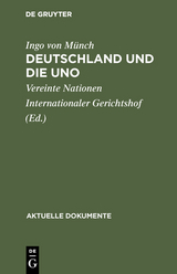 Deutschland und die UNO - Ingo von M&uuml;nch