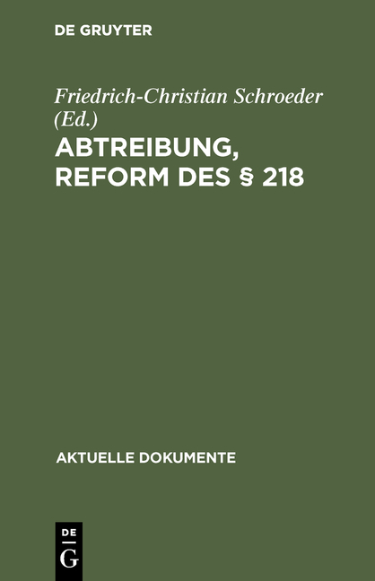 Abtreibung, Reform des &sect; 218 - 