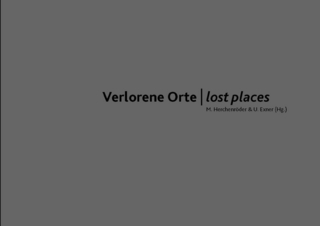 Verlorene Orte / lost places