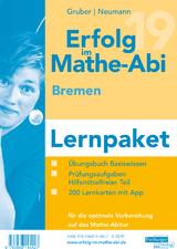 Erfolg im Mathe-Abi 2019 Lernpaket Bremen - Gruber, Helmut; Neumann, Robert