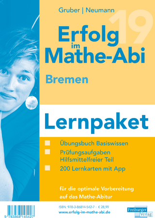 Erfolg im Mathe-Abi 2019 Lernpaket Bremen