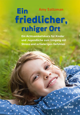 Ein friedlicher, ruhiger Ort - Amy Saltzman