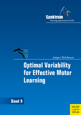 Optimal Variability for Effective Motor Learning - J&uuml;rgen Birklbauer