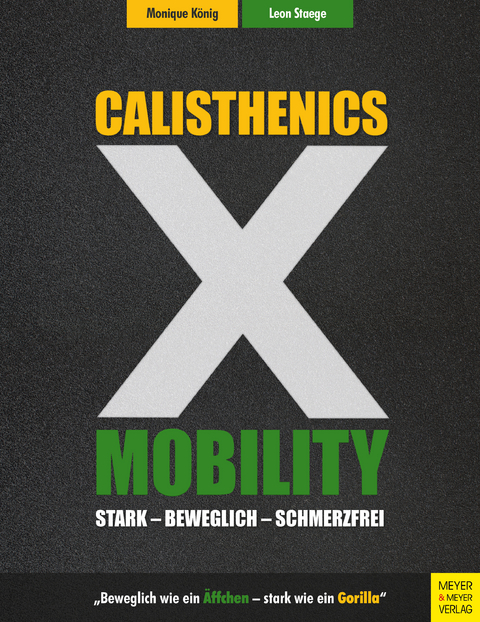 Calisthenics X Mobility - Monique K&ouml;nig, Leon Staege
