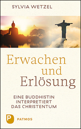 Erwachen und Erl&ouml;sung - Sylvia Wetzel