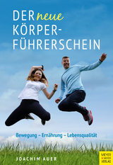 Der neue K&ouml;rperf&uuml;hrerschein - Joachim Auer