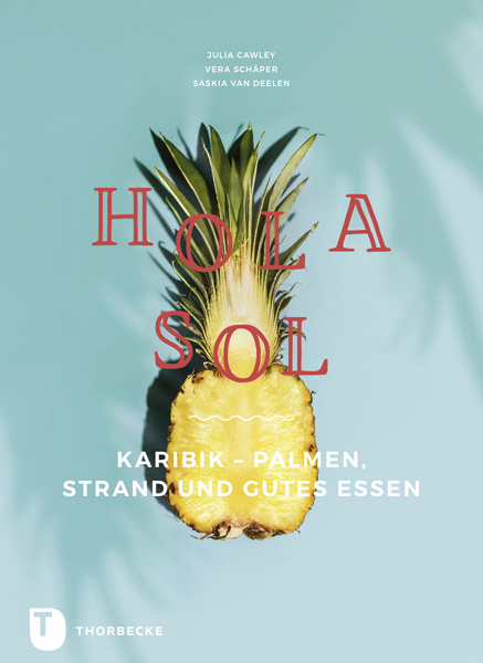 Hola Sol - Julia Cawley, Saskia van Deelen, Vera Sch&auml;per