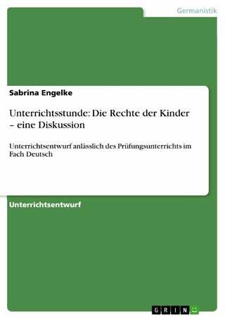 Unterrichtsstunde: Die Rechte der Kinder – eine Diskussion