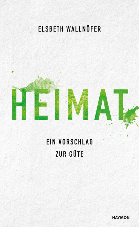 Heimat - Elsbeth Walln&ouml;fer