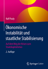 Ökonomische Instabilität und staatliche Stabilisierung - Pauly, Ralf