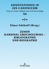 Zenon Kardinal Grocholewski &ndash; Bibliographie und Biographie - 